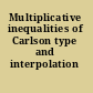 Multiplicative inequalities of Carlson type and interpolation