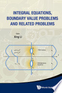 Integral equations, boundary value problems and related problems Yinchuan, Ningxia, China, 19-23 August 2012 /