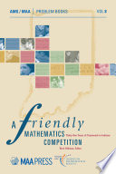 A friendly mathematics competition 35 years of teamwork in Indiana /