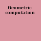 Geometric computation