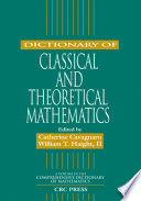 Dictionary of classical and theoretical mathematics