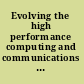 Evolving the high performance computing and communications initiative to support the nation's information infrastructure