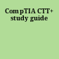 CompTIA CTT+ study guide