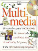 Multimedia : the complete guide.