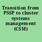 Transition from PSSP to cluster systems management (CSM)