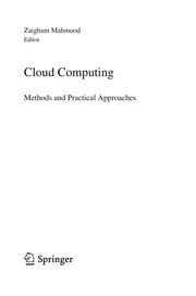 Cloud computing : methods and practical approaches /