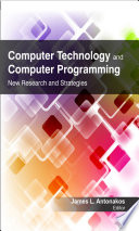 Computer technology and computer programming : new research and strategies /