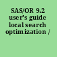 SAS/OR 9.2 user's guide local search optimization /