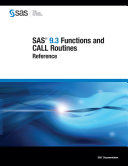 SAS 9.3 functions and CALL routines reference /