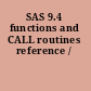 SAS 9.4 functions and CALL routines reference /