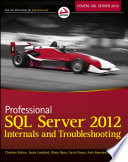 Professional SQL server 2012 internals and troubleshooting