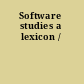 Software studies a lexicon /