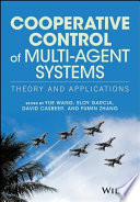 Cooperative control of multi-agent systems : theory and applications /