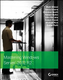 Mastering windows server 2012 /