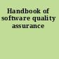 Handbook of software quality assurance