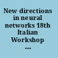 New directions in neural networks 18th Italian Workshop on Neural Networks: WIRN 2008 /