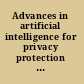 Advances in artificial intelligence for privacy protection and security