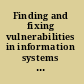 Finding and fixing vulnerabilities in information systems the vulnerability assessment & mitigation methodology /