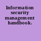 Information security management handbook.