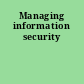 Managing information security