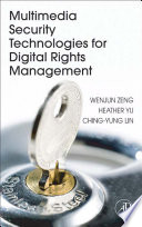 Multimedia security technologies for digital rights management