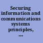 Securing information and communications systems principles, technologies, and applications /