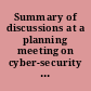 Summary of discussions at a planning meeting on cyber-security and the insider threat to classified information