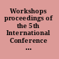 Workshops proceedings of the 5th International Conference on Intelligent Environments