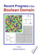 Recent progress in the Boolean domain /