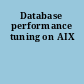 Database performance tuning on AIX