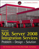 Microsoft SQL server 2008 integration services problem--design--solution /