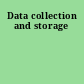 Data collection and storage