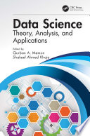 Data science : theory, analysis, and applications /