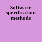 Software specification methods