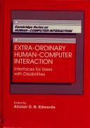 Extra-ordinary human-computer interaction : interfaces for users with disabilities /