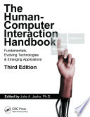 The human-computer interaction handbook fundamentals, evolving technologies, and emerging applications /