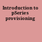 Introduction to pSeries provisioning