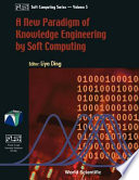 A new paradigm of knowledge engineering by soft computing