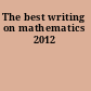 The best writing on mathematics 2012