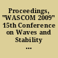 Proceedings, "WASCOM 2009" 15th Conference on Waves and Stability in Continuous Media, Palermo, Italy, 28 June - 1 July 2009 /