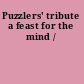 Puzzlers' tribute a feast for the mind /