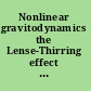 Nonlinear gravitodynamics the Lense-Thirring effect : a documentary introduction to current research /