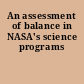 An assessment of balance in NASA's science programs