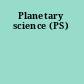 Planetary science (PS)