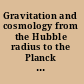 Gravitation and cosmology from the Hubble radius to the Planck scale : proceedings of a symposium in honour of the 80th birthday of Jean-Pierre Vigier /