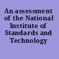 An assessment of the National Institute of Standards and Technology programs.