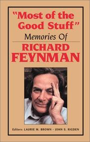 "Most of the good stuff" : memories of Richard Feynman /