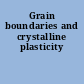 Grain boundaries and crystalline plasticity