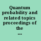 Quantum probability and related topics proceedings of the 32nd conference, Levico Terme, Italy, 29 May - 2 June 2011 /