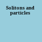Solitons and particles